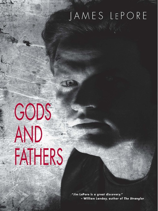 Title details for Gods and Fathers by James Lepore - Available